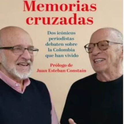 MEMORIAS CRUZADAS | DANIEL SAMPER PIZANO