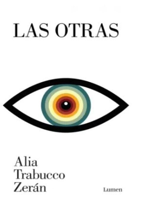 LAS OTRAS | ALIA TRABUCCO ZERAN