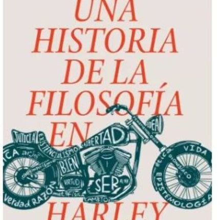 UNA HISTORIA DE LA FILOSOFIA EN HARLEY | NEREA BLANCO