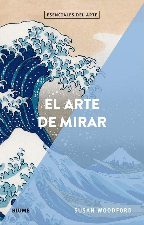 ARTE DE MIRAR, EL | SUSAN WOODFORD
