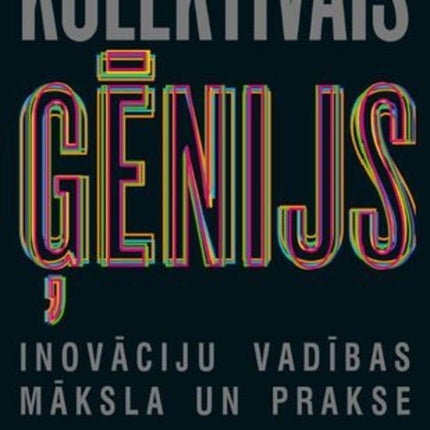 COLLECTIVE GENIUS | LINDA A HILL