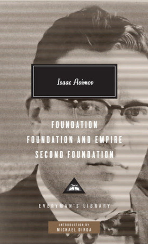 FOUNDATION FOUNDATION AND EMPIRE SECOND FOUNDATION | ISAAC ASIMOV