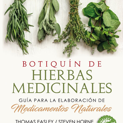 BOTIQUIN DE HIERBAS MEDICINALES | THOMAS EASLEY