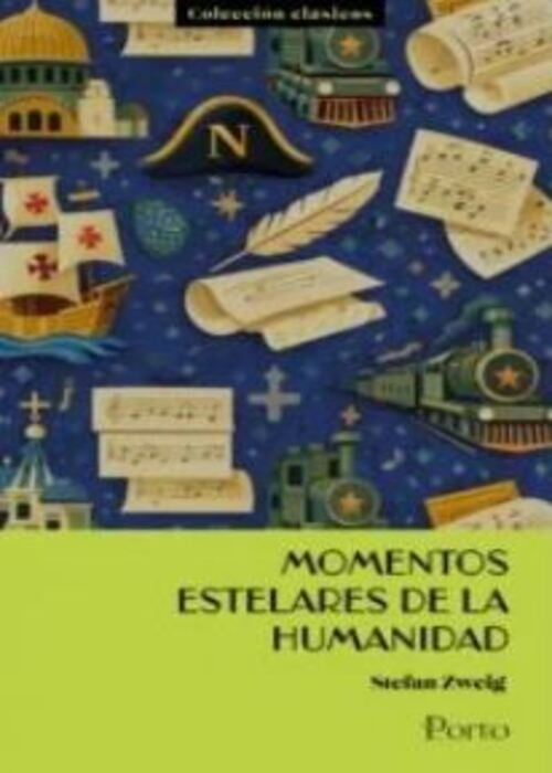 MOMENTOS ESTELARES DE LA HUMANIDAD | STEFAN ZWEIG
