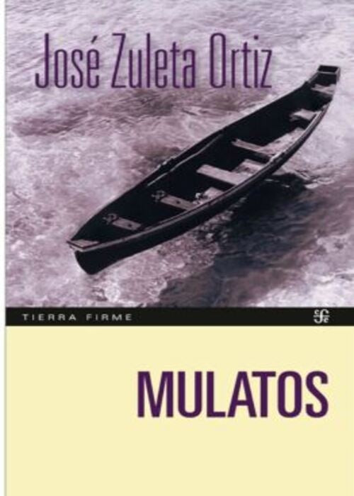 MULATOS | JOSE ZULETA ORTIZ
