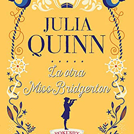 OTRA MISS BRIDGERTON, LA | JULIA QUINN