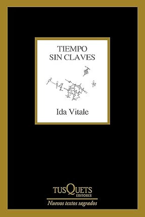 TIEMPO SIN CLAVES | IDA VITALE