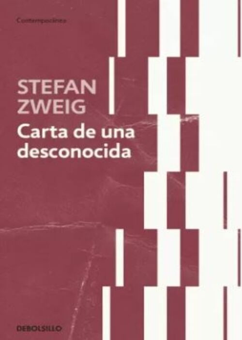 CARTA DE UNA DESCONOCIDA | STEFAN ZWEIG