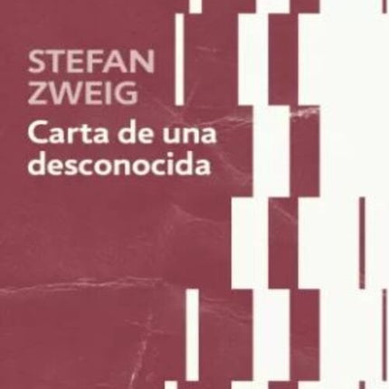 CARTA DE UNA DESCONOCIDA | STEFAN ZWEIG
