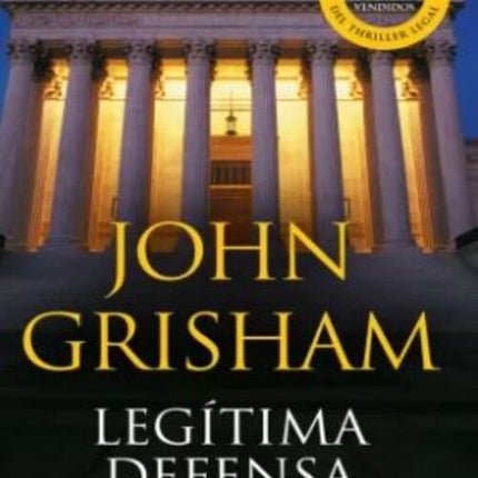 LEGITIMA DEFENSA | JOHN GRISHAM