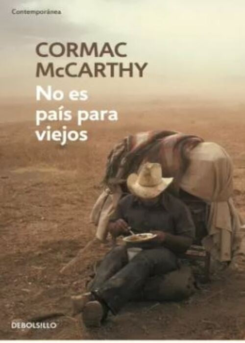 NO ES PAIS PARA VIEJOS | CORMAC MCCARTHY