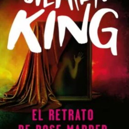EL RETRATO DE ROSE MADBER | STEPHEN KING