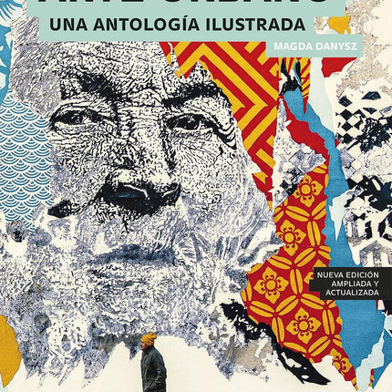 ARTE URBANO UNA ANTOLOGIA ILUSTRADA | MAGDA DANYSZ