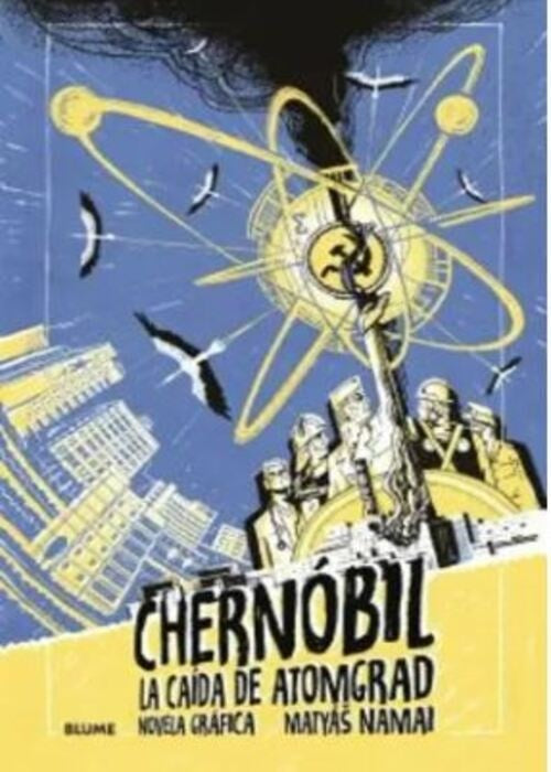 CHERNOBIL LA CAIDA DE ATOMGRAD | MATYAS NAMAI