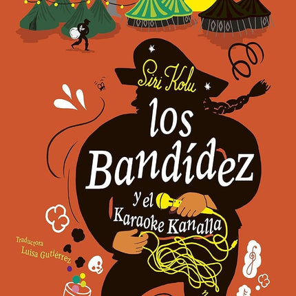 BANDIDEZ Y EL KARAOKE KANALLA, LOS | SIRI KOLU