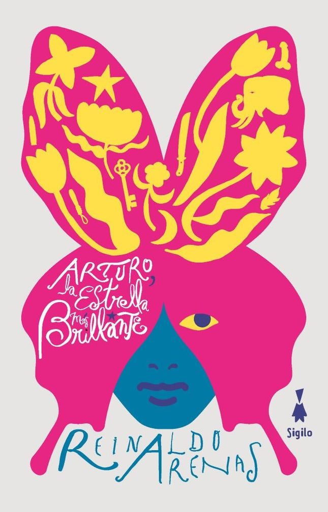 ARTURO LA ESTRELLA MAS BRILLANTE | REINALDO ARENAS