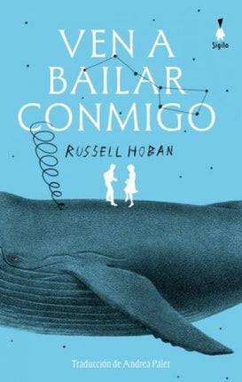 VEN A BAILAR CONMIGO | RUSSELL HOBAN