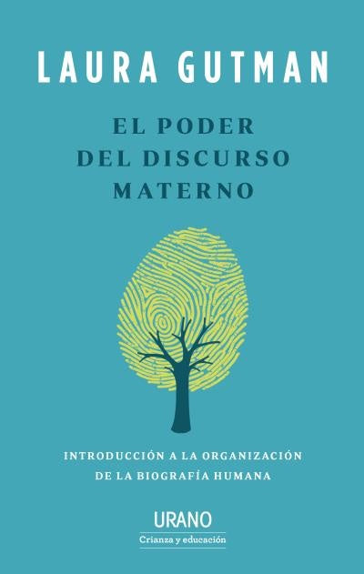 PODER DEL DISCURSO MATERNO, EL | LAURA GUTMAN