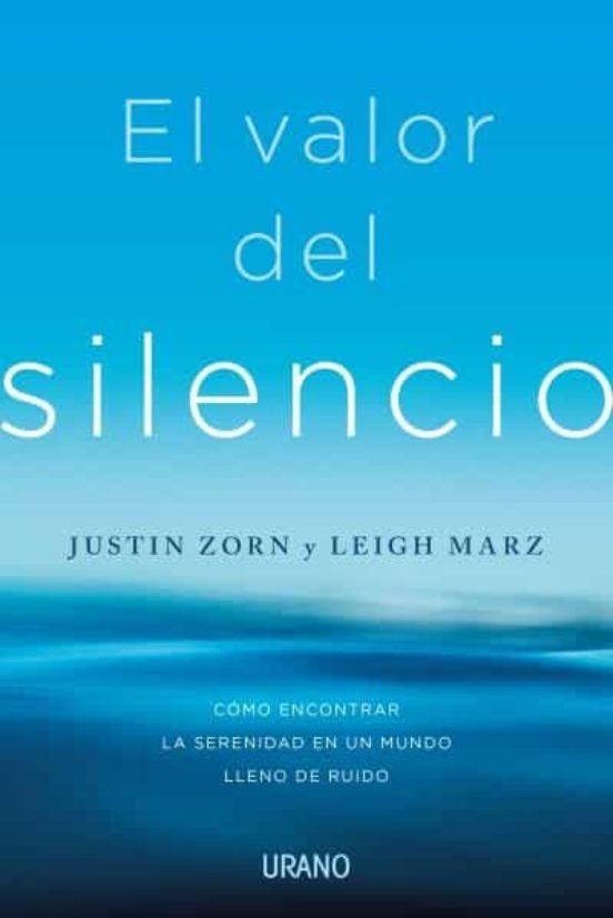 VALOR DEL SILENCIO, EL | JUSTIN ZORN