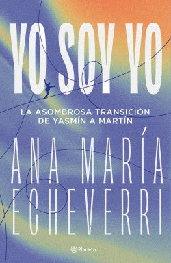 YO SOY YO | ANA MARIA ECHEVERRI