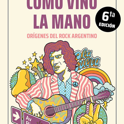 COMO VINO LA MANO ORIGENES DEL ROCK ARGENTINO | MIGUEL GRINBERG