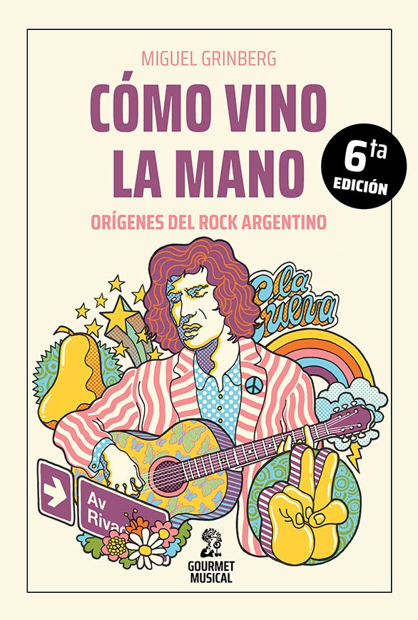 COMO VINO LA MANO ORIGENES DEL ROCK ARGENTINO | MIGUEL GRINBERG
