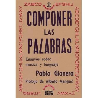 COMPONER LAS PALABRAS | PABLO GIANERA