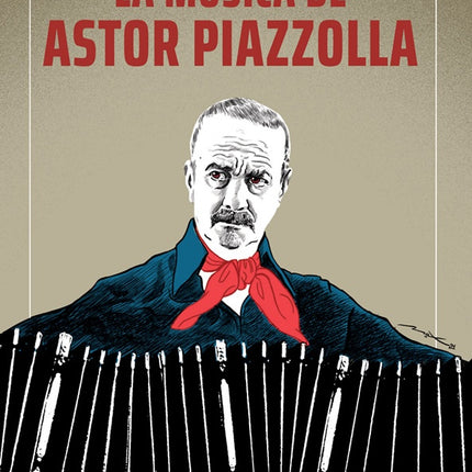 LA MUSICA DE ASTOR PIAZZOLLA | OMAR GARCIA BRUNELLI
