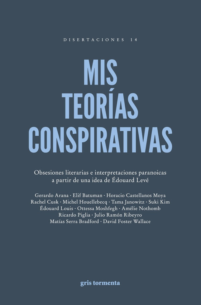 MIS TEORIAS CONSPIRATIVAS | AUTORES VARIOS