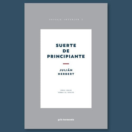 SUERTE DE UN PRINCIPIANTE | JULIAN HERBERT
