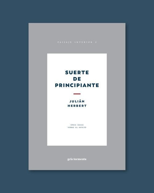 SUERTE DE UN PRINCIPIANTE | JULIAN HERBERT