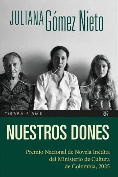 NUESTROS DONES | JULIANA GOMEZ NIETO