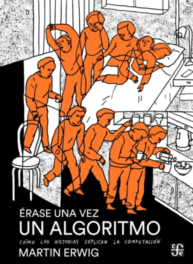 ERASE UNA VEZ UN ALGORITMO | ERWIG MARTIN
