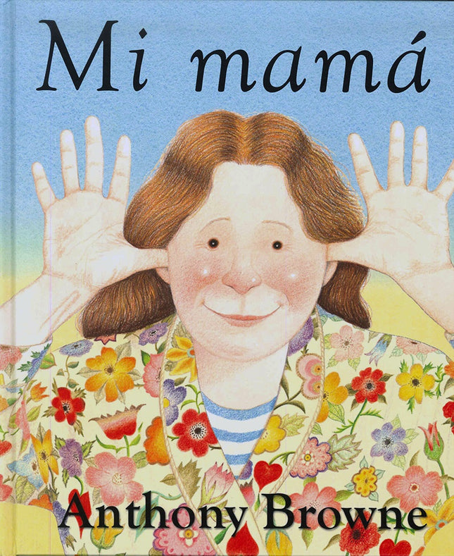 MI MAMA | ANTHONY BROWNE