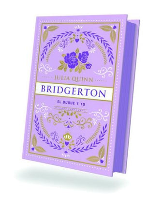 BRIDGERTON 1 EL DUQUE Y YO (ED. ESPECIAL) | JULIA QUINN
