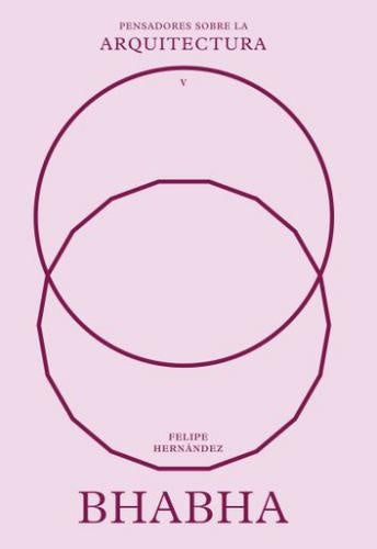 BHABHA SOBRE LA ARQUITECTURA | FELIPE HERNANDEZ