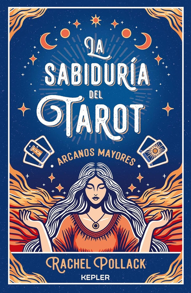 LA SABIDURIA DEL TAROT ARCANOS MAYORES | RACHEL POLLACK