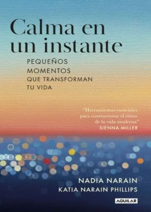 CALMA EN UN INSTANTE | NADIA NARAIN