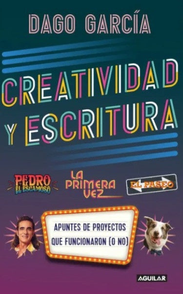 CREATIVIDAD Y ESCRITURA | DAGO GARCIA
