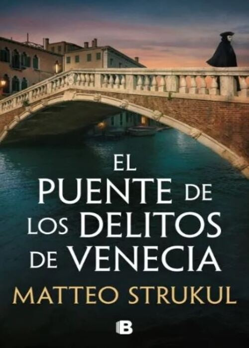 EL PUENTE DE LOS DELITOS DE VENECIA | MATTEO STRUKUL