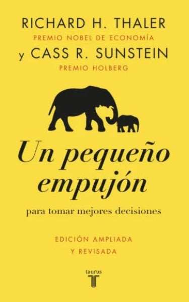 UN PEQUEÑO EMPUJON | RICHARD H THALER