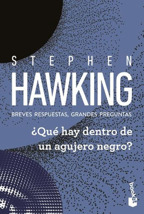 QUE HAY DENTRO DE UN AGUJERO NEGRO? | STEPHEN HAWKING