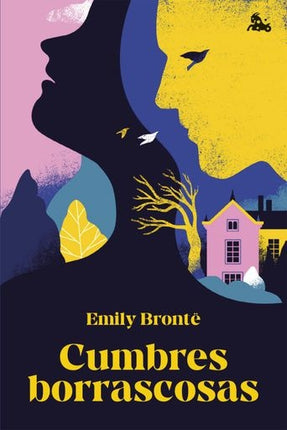 CUMBRES BORRASCOSAS | EMILY BRONTE