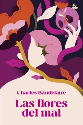 LAS FLORES DEL MAL | CHARLES BAUDELAIRE
