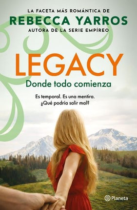 LEGACY DONDE TODO COMIENZA | REBECCA YARROS