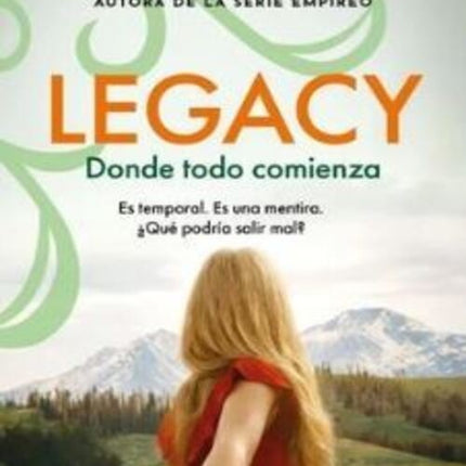 LEGACY DONDE TODO COMIENZA | REBECCA YARROS