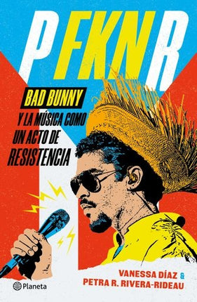 BAD BUNNY Y LA MÚSICA COMO UN ACTO DE RESISTENCIA | VANESSA DIAZ