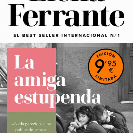 DOS AMIGAS 1 LA AMIGA ESTUPENDA (ED. LIMITADA) | ELENA FERRANTE