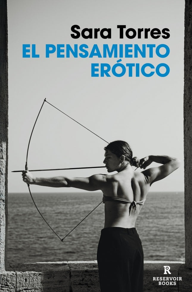 EL PENSAMIENTO EROTICO | SARA TORRES