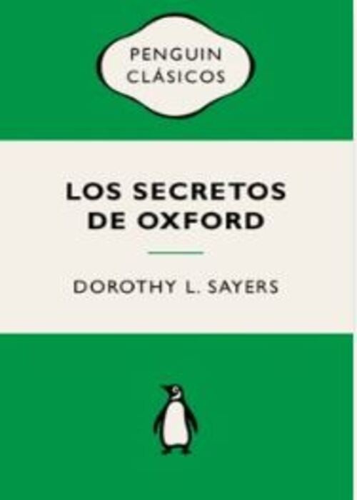 LOS SECRETOS DE OXFORD | DOROTHY L. SAYERS